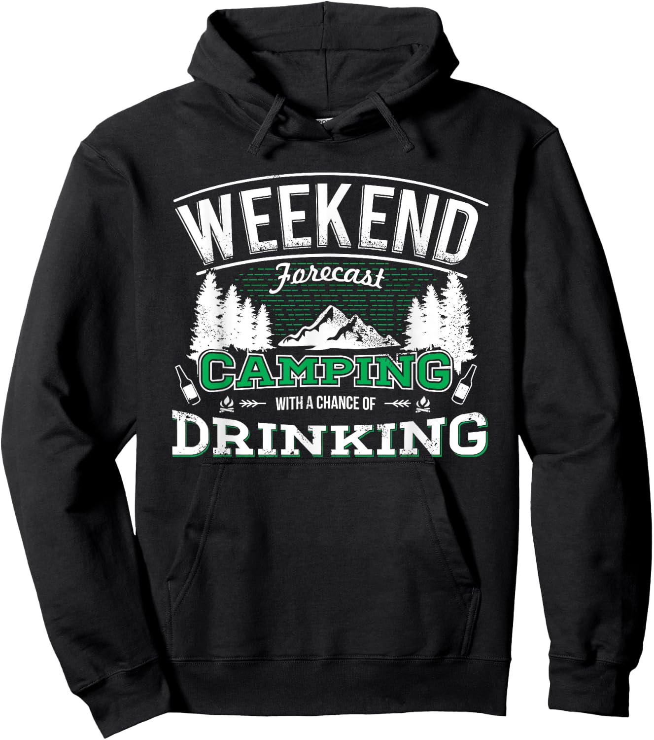 Weekend Forecast Camping with a Chance of Drinking Hoodie - Hoodie | Black