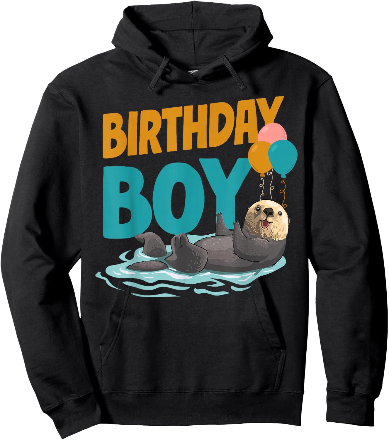 Otter Birthday Boy Birthday Boy Hoodie - Hoodie | Black