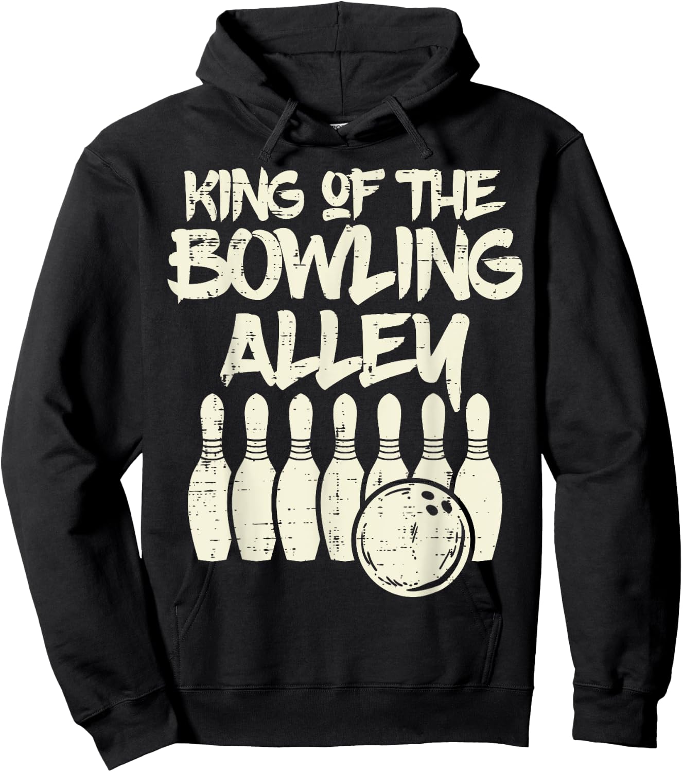 King Of The Bowling Alley Bowler Dad Men Boys Kid Teen Youth Hoodie - Hoodie | Black