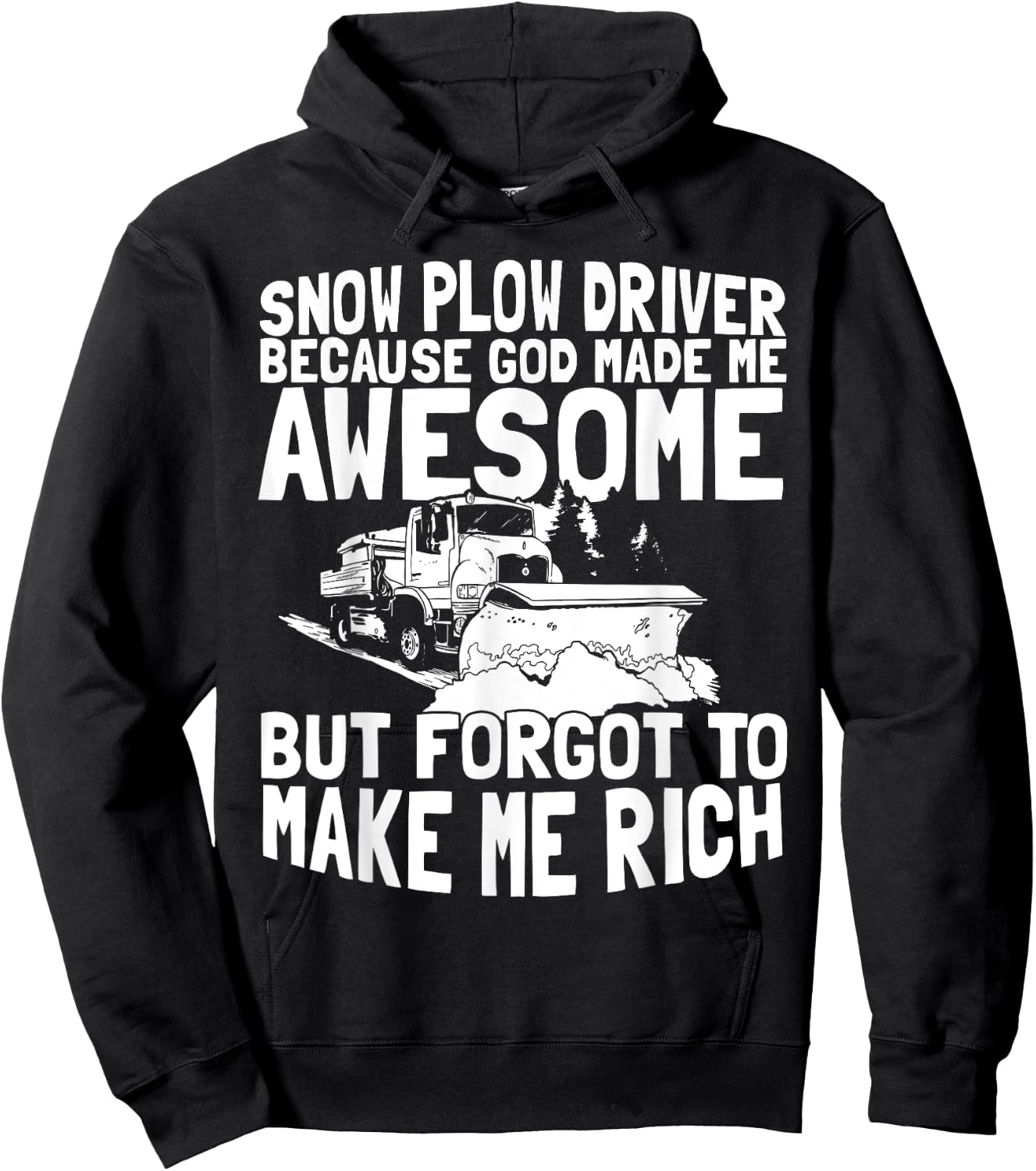Funny Snow Plow Driver Hoodie - Hoodie | Black