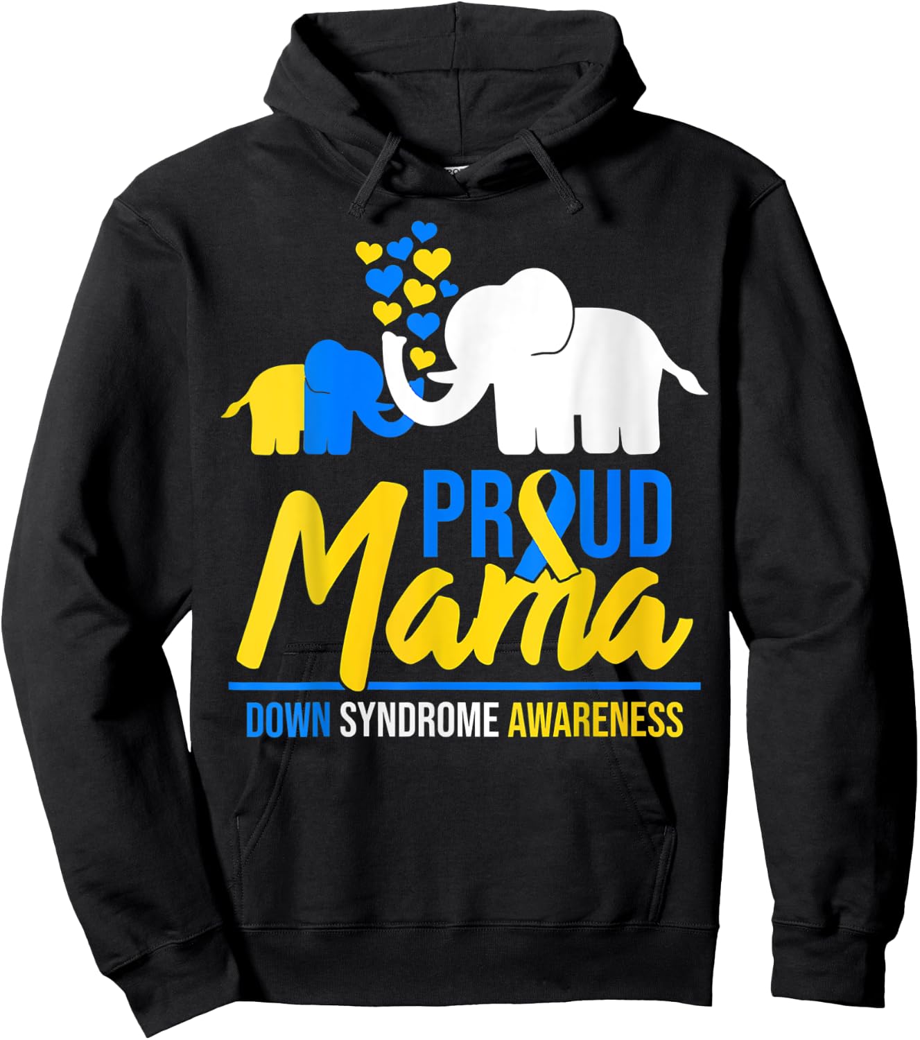 Proud Mama Mom Down Syndrome Day Cute Elephant Hoodie - Hoodie | Black
