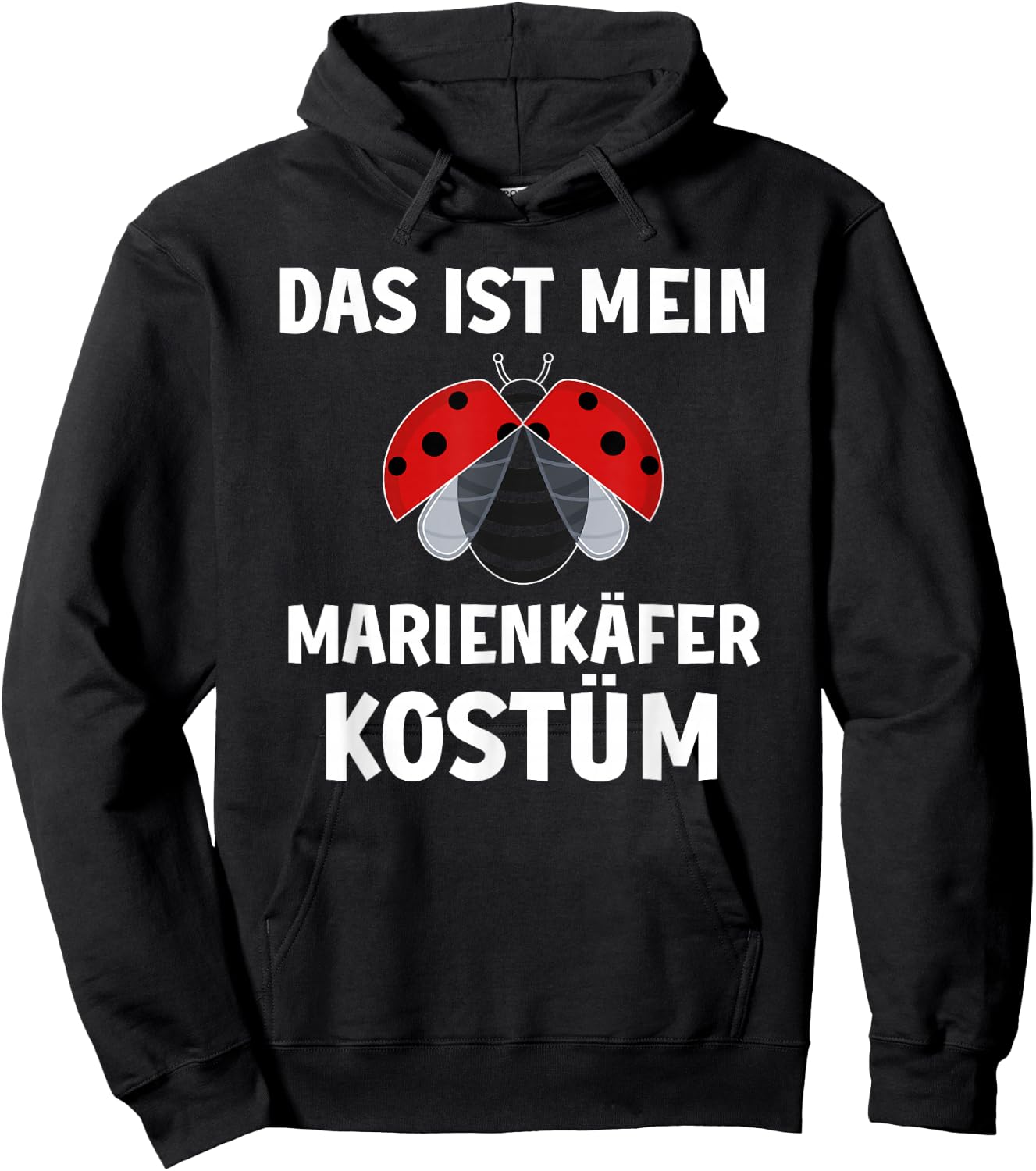 Das ist mein Ladybird Costume Carnival Fancy Dress , black Hoodie - Hoodie | Black