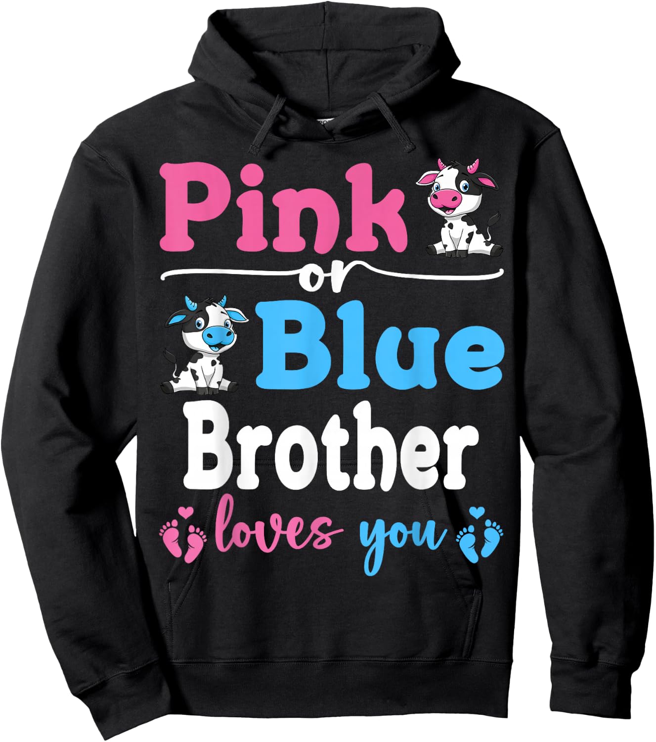 Pink Or Blue Brother Loves You Cow Gender Reveal Baby Shower Hoodie - Hoodie | Black