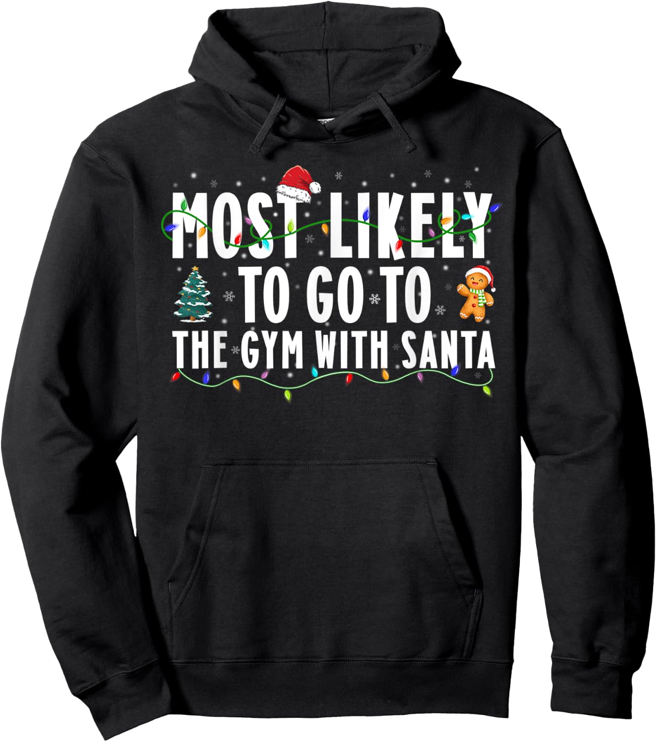 Most Likely To Go To The Gym With Santa Christmas Gym Lover Hoodie - Hoodie | Black