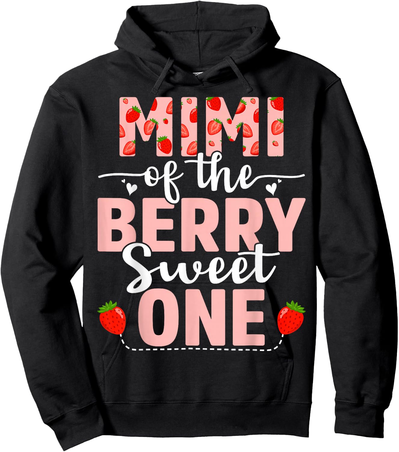 Mimi Of The Berry Sweet One Birthday Strawberry Mimi Hoodie - Hoodie | Black