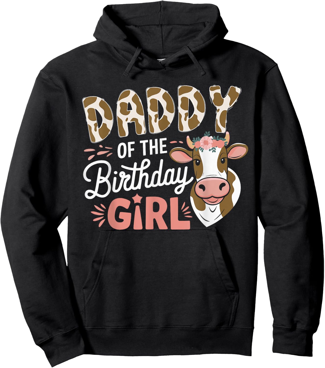 Daddy Of The Birthday Girl Cow Dad Family Party Hoodie - Hoodie | Black