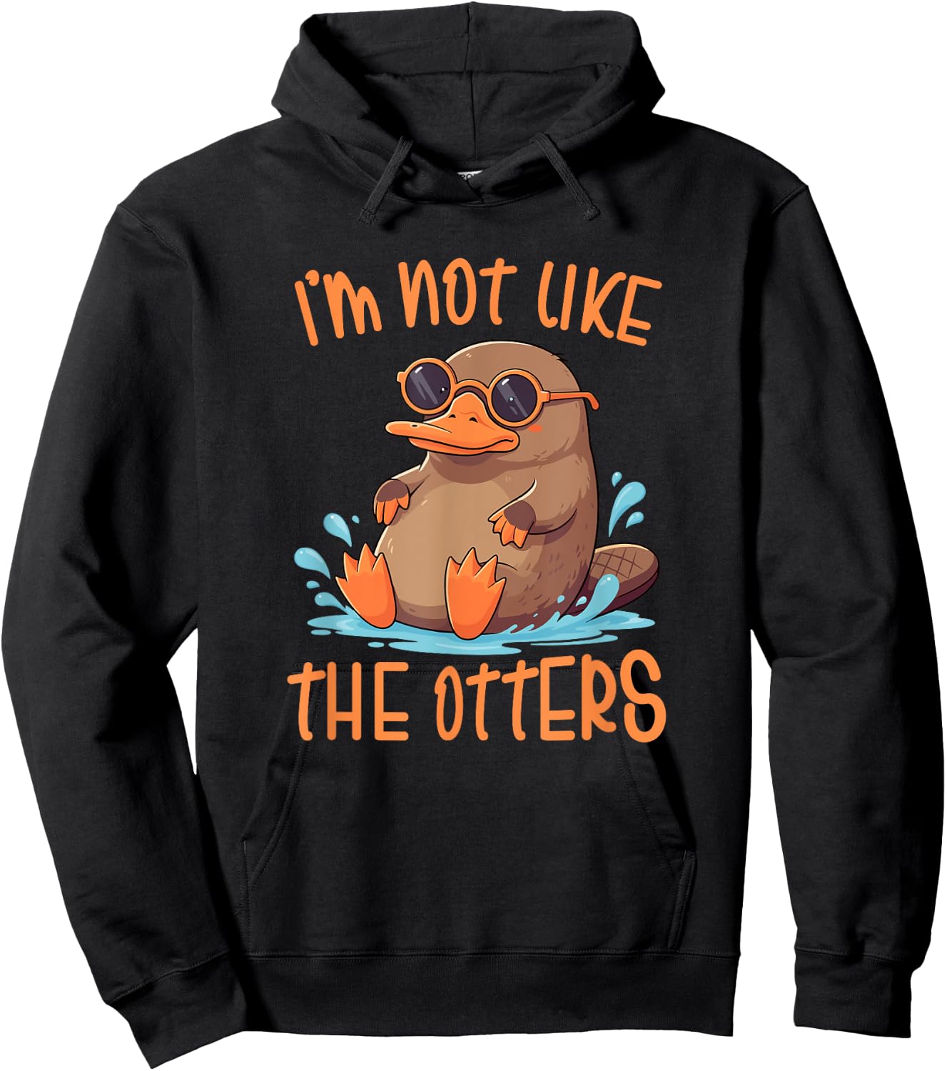 Platypus Not Like The Otters Platypus Lovers Hoodie - Hoodie | Black