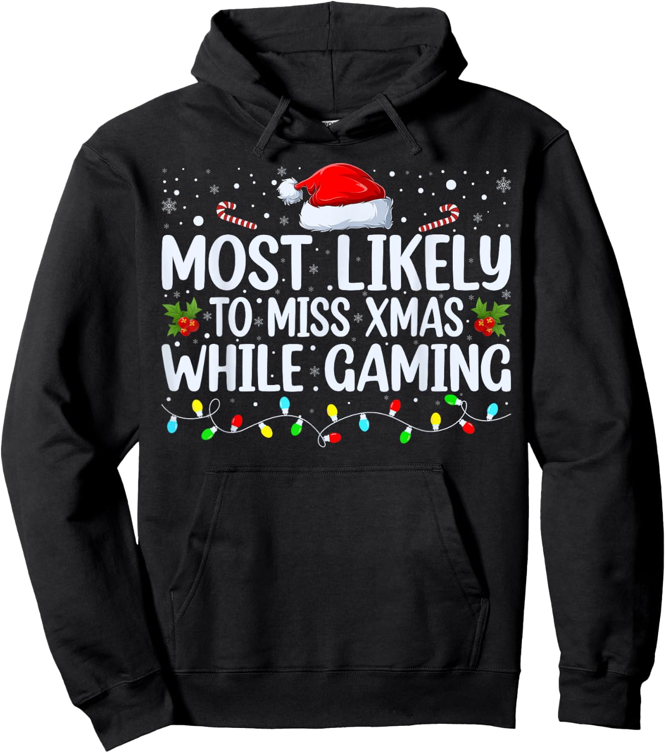 Most Likely To Miss Christmas While Gaming Family Christmas Hoodie - Hoodie | Black