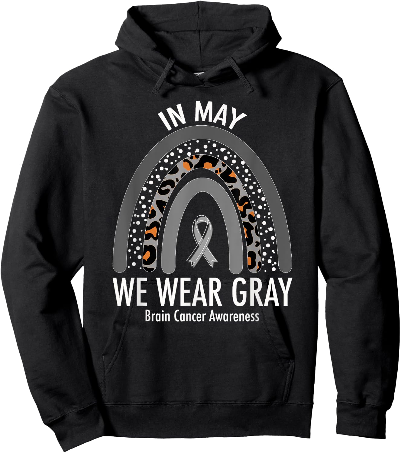 Rainbow In May We Wear Gray Brain Cancer Awareness Month Hoodie - Hoodie | Black