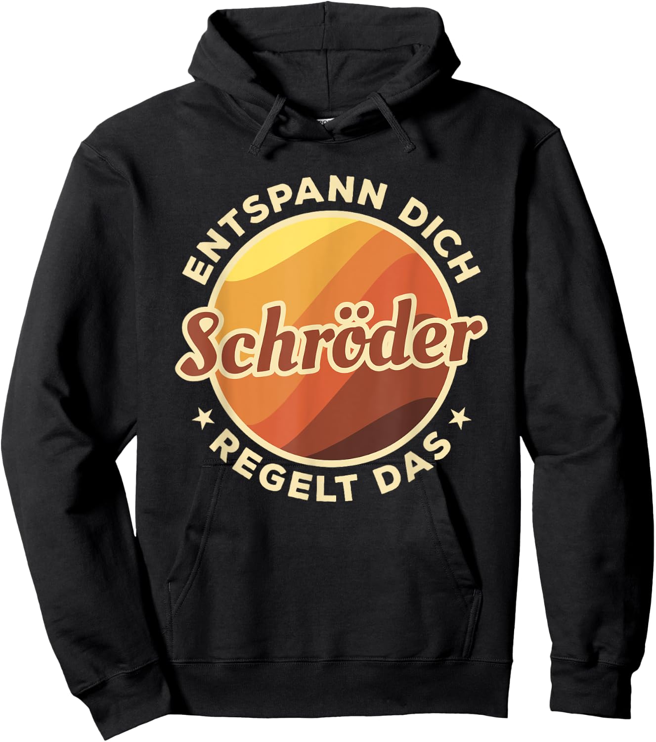 Entspann Dich Schröder Regelt Das , black Hoodie - Hoodie | Black
