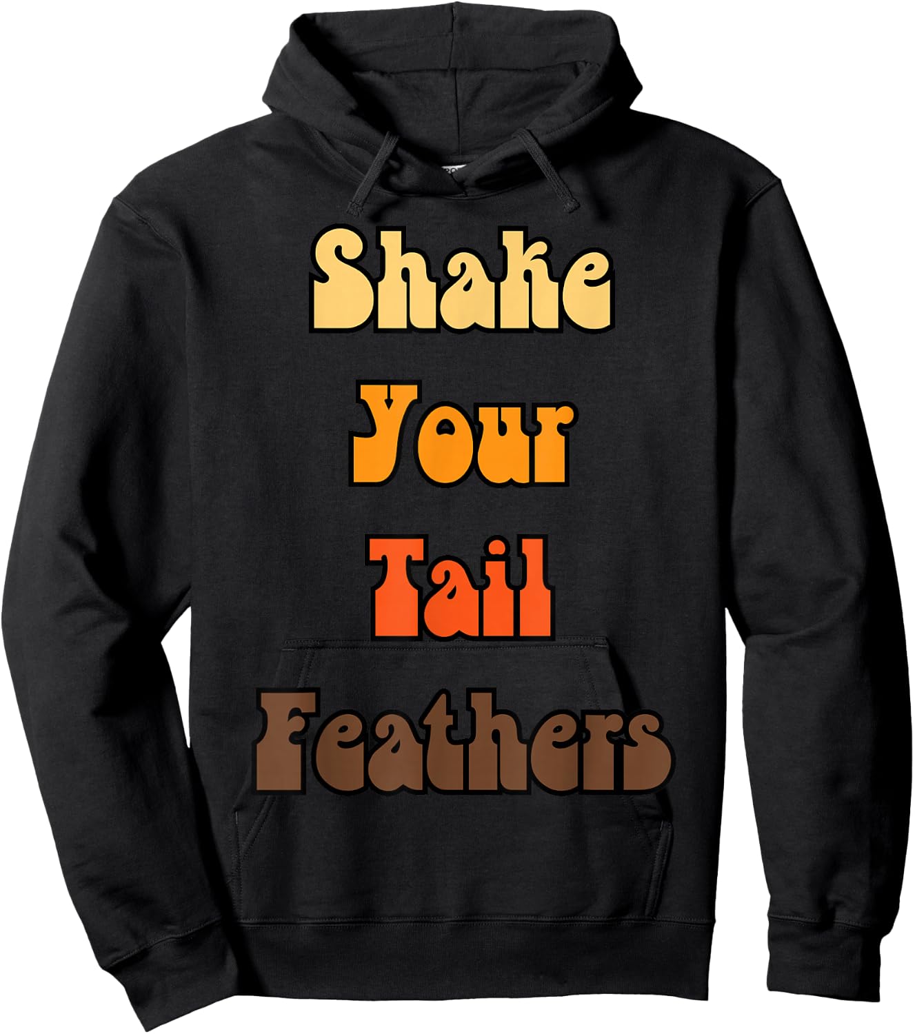 Shake Your Tail Feathers - Turkey Tail Hoodie - Hoodie | Black