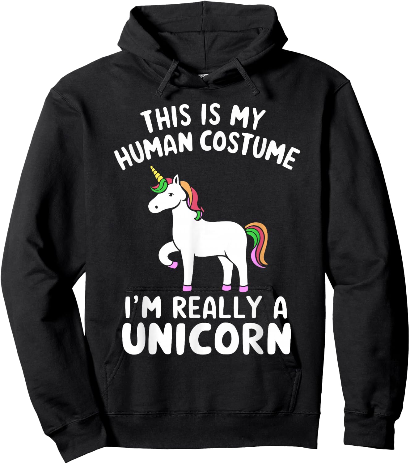 This Is My Human Costume I'm Really A Unicorn Halloween Hoodie - Hoodie | Black