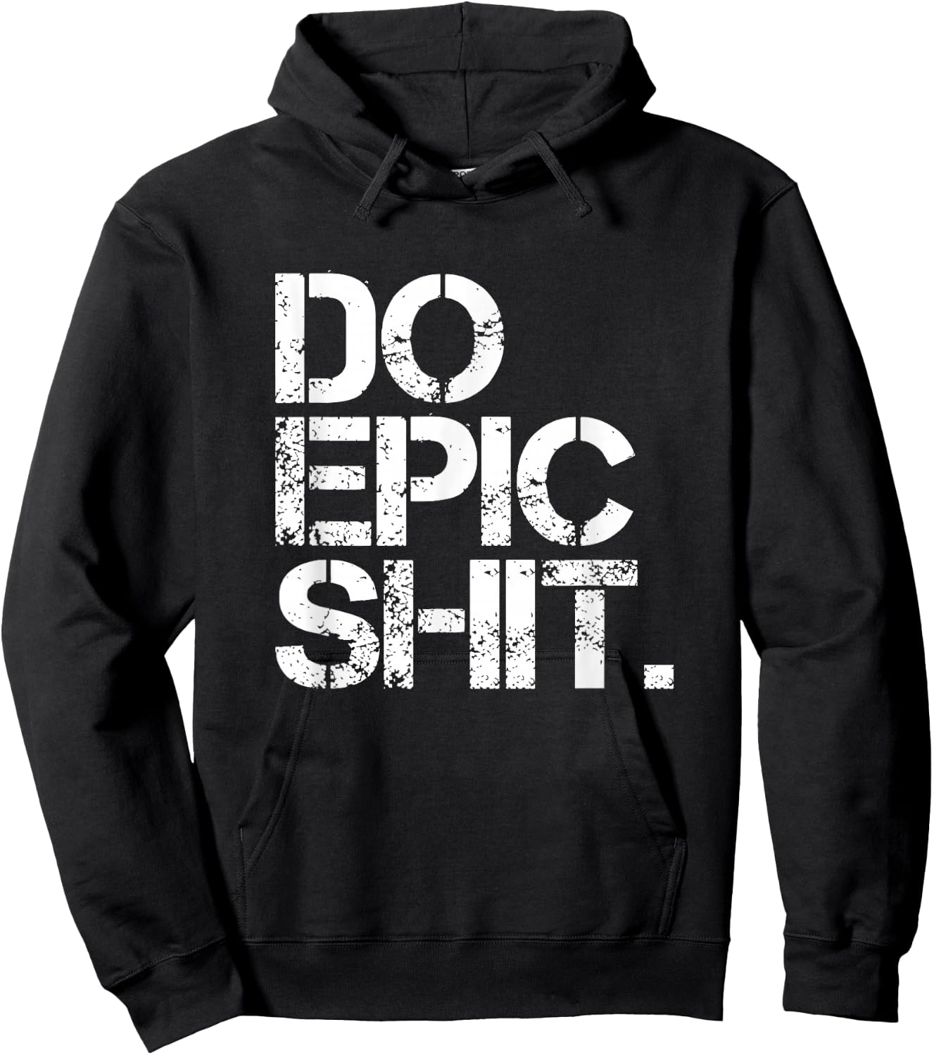 Do Epic Shit - mutig, motivierend - Büro Hoodie - Hoodie | Black