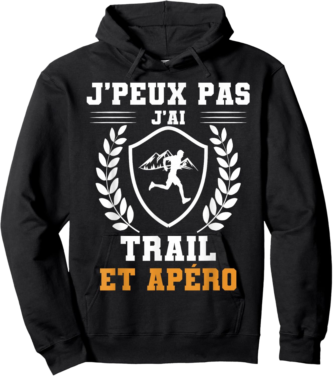 Je peux pas j'ai trail et apéro humour , Black, S Hoodie - Hoodie | Black
