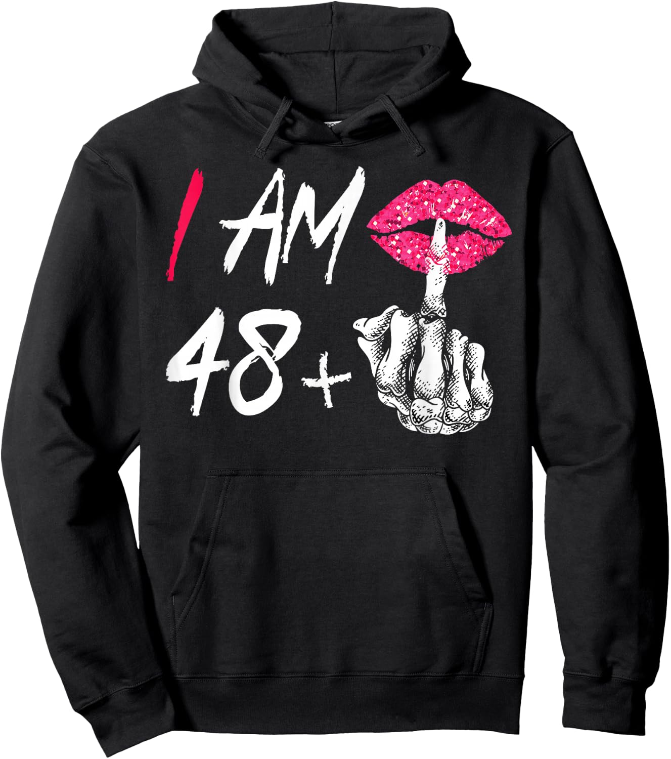 I Am 48 Plus 1 Middle Finger For A 49th Birthday Hoodie - Hoodie | Black