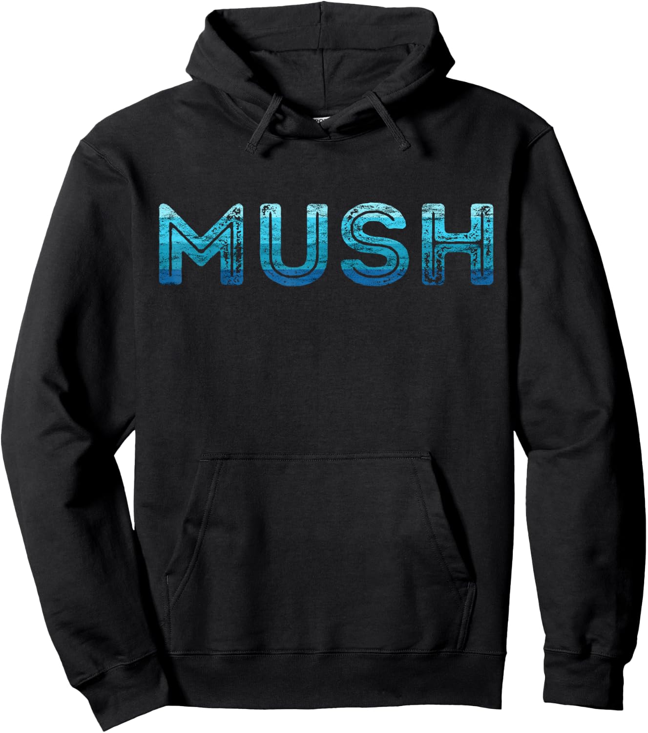 Mush Sled Dog Huskies Musher Alaska Sled Dog Team Mushing Hoodie - Hoodie | Black