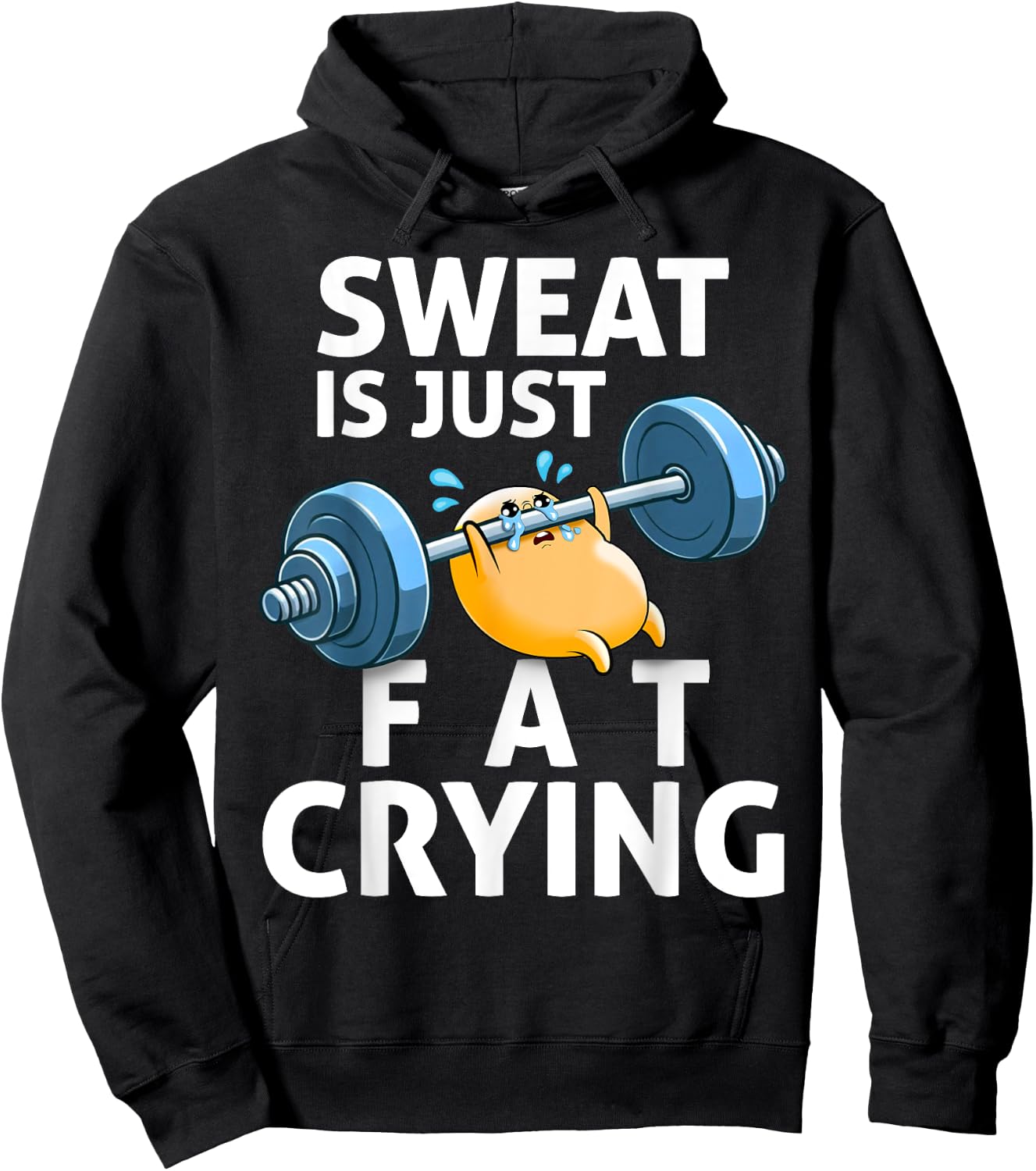 Funny Gym Motivation Sweat is Just Fat Crying Hoodie - Hoodie | Black