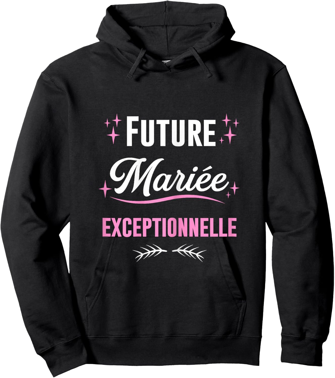 Future Bride Outstanding Wedding EVJF , Black Hoodie - Hoodie | Black
