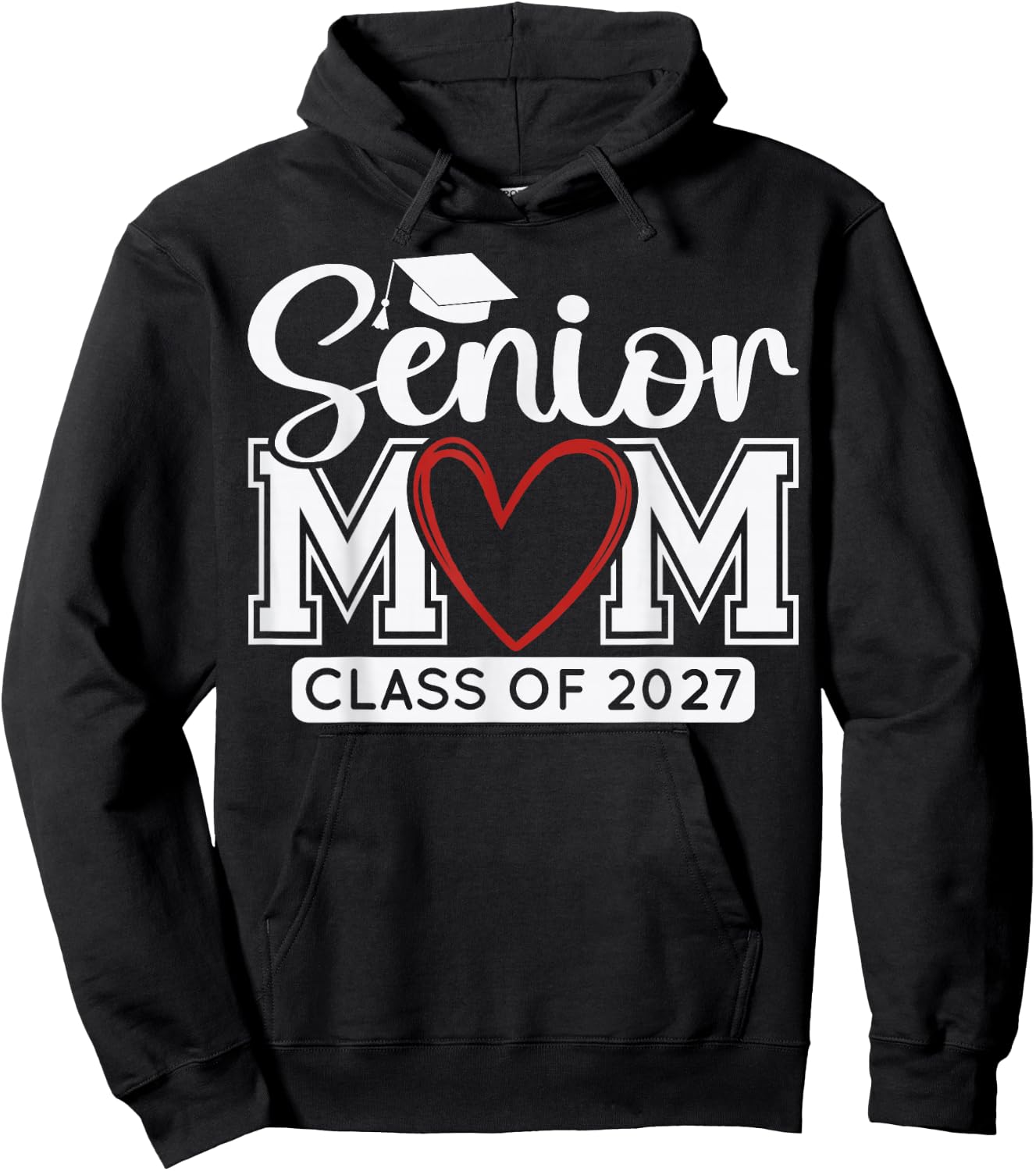 Senior Mom Class of 2027 Graduation Funny Graduate Hoodie - Hoodie | Black