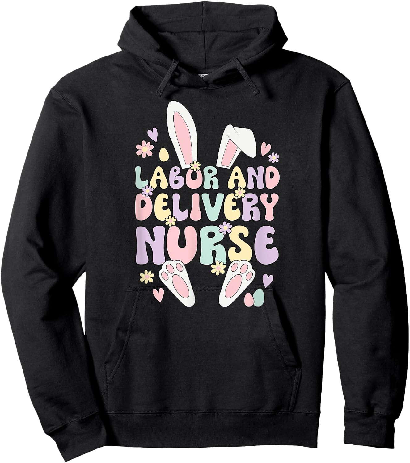 Labor And Delivery Nurse Easter Bunny L&D Nurse Easter Day Hoodie - Hoodie | Black
