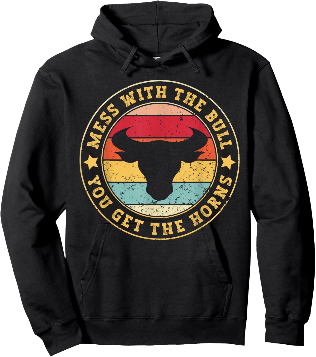Bull Rider Cowboys Mess With The Bull You'll Get The Horns Hoodie - Hoodie | Black