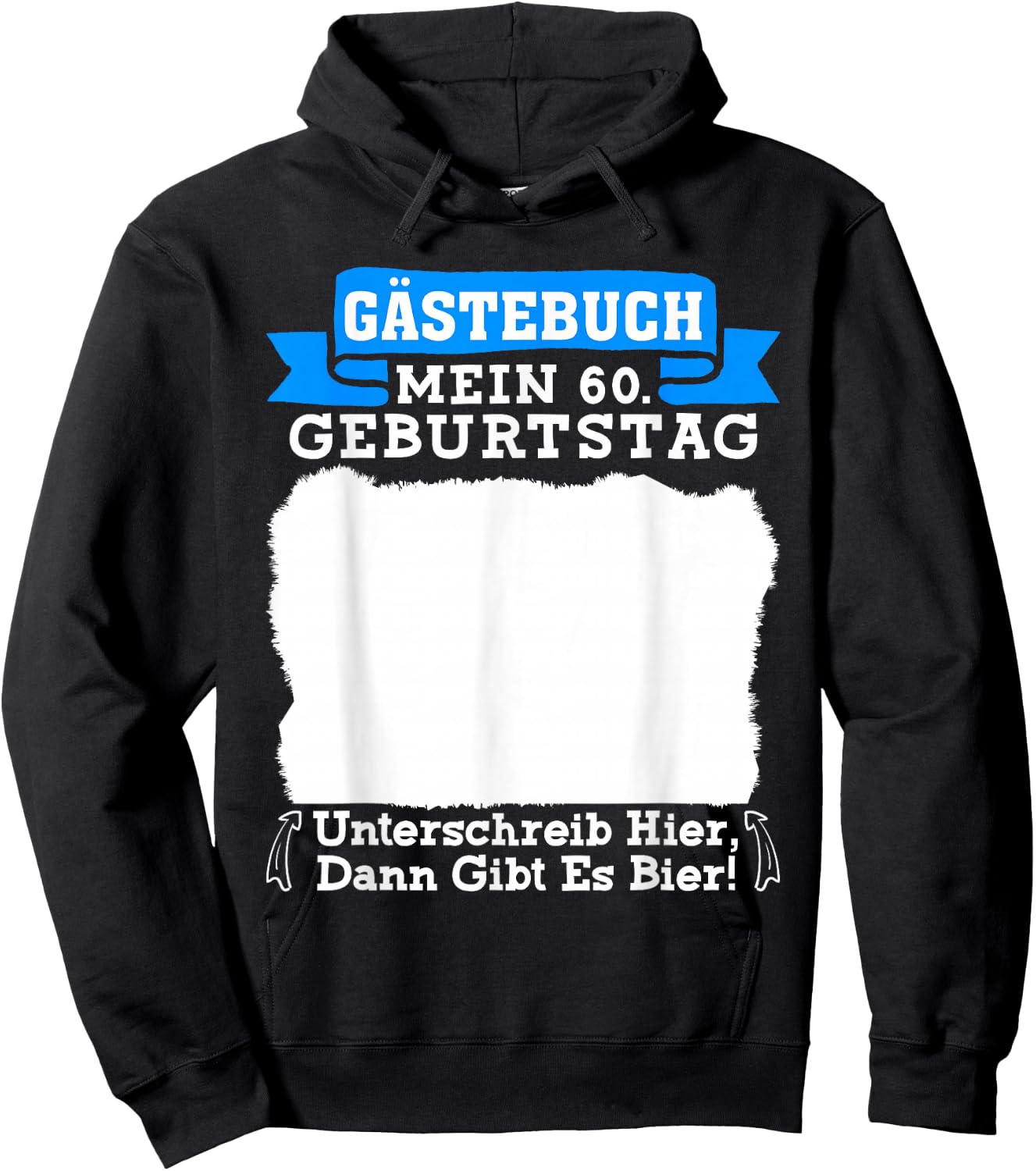 Guest Book My 60th Birthday Sign Here Party , black Hoodie - Hoodie | Black