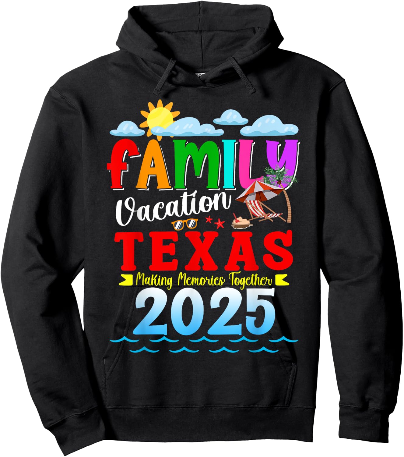 Funny Family Vacation Texas 2025 Making Memories Together Hoodie - Hoodie | Black