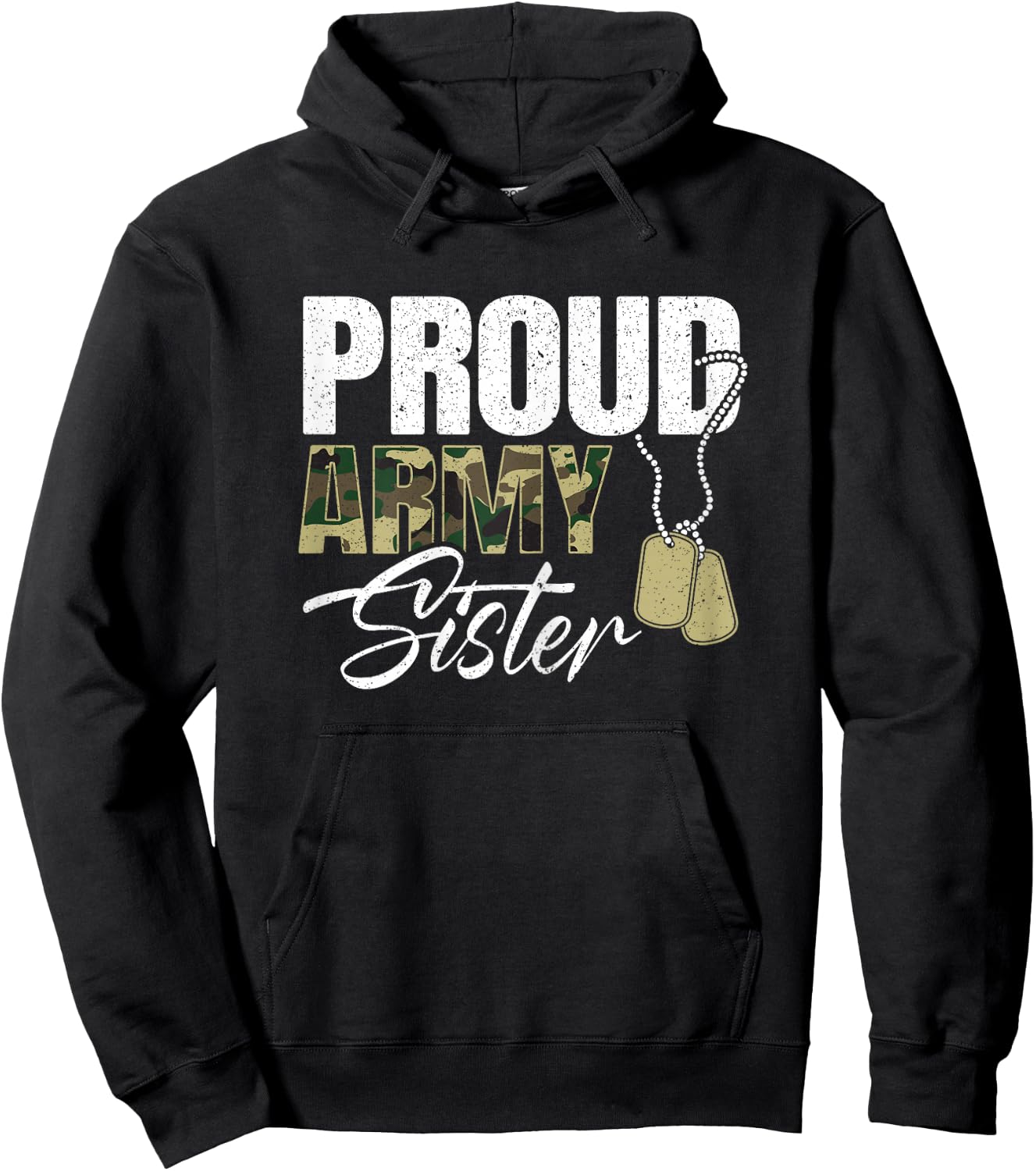 Proud Army Sister for a Army Proud Army Family Proud Sister Hoodie - Hoodie | Black