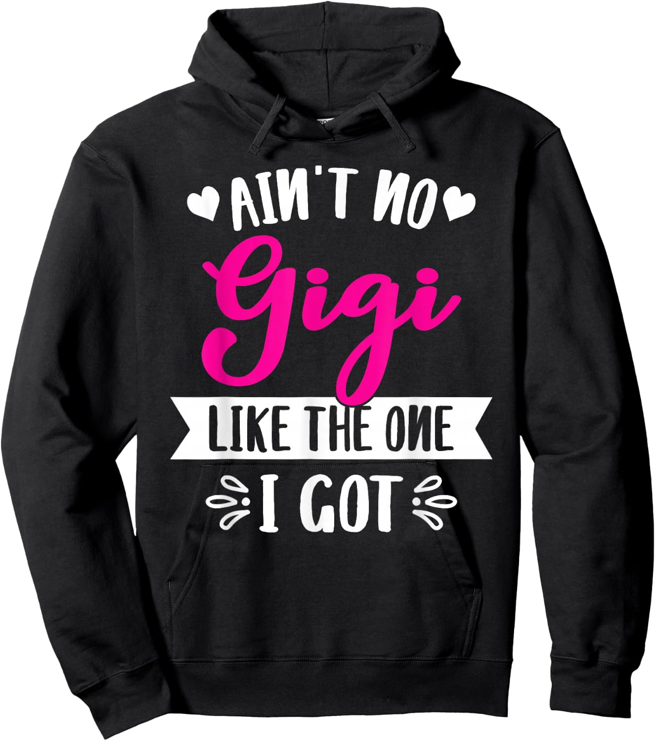 Ain't No Gigi Like The One I Got Family Reunion Matching Hoodie - Hoodie | Black