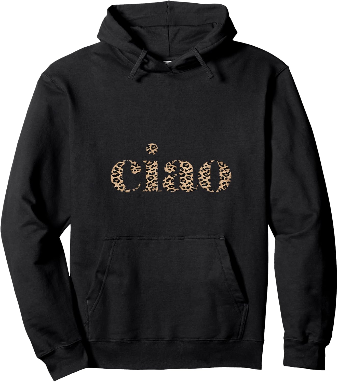 CIAO - Leopard Print - Italian Fashion & Trendy Style Design Hoodie - Hoodie | Black