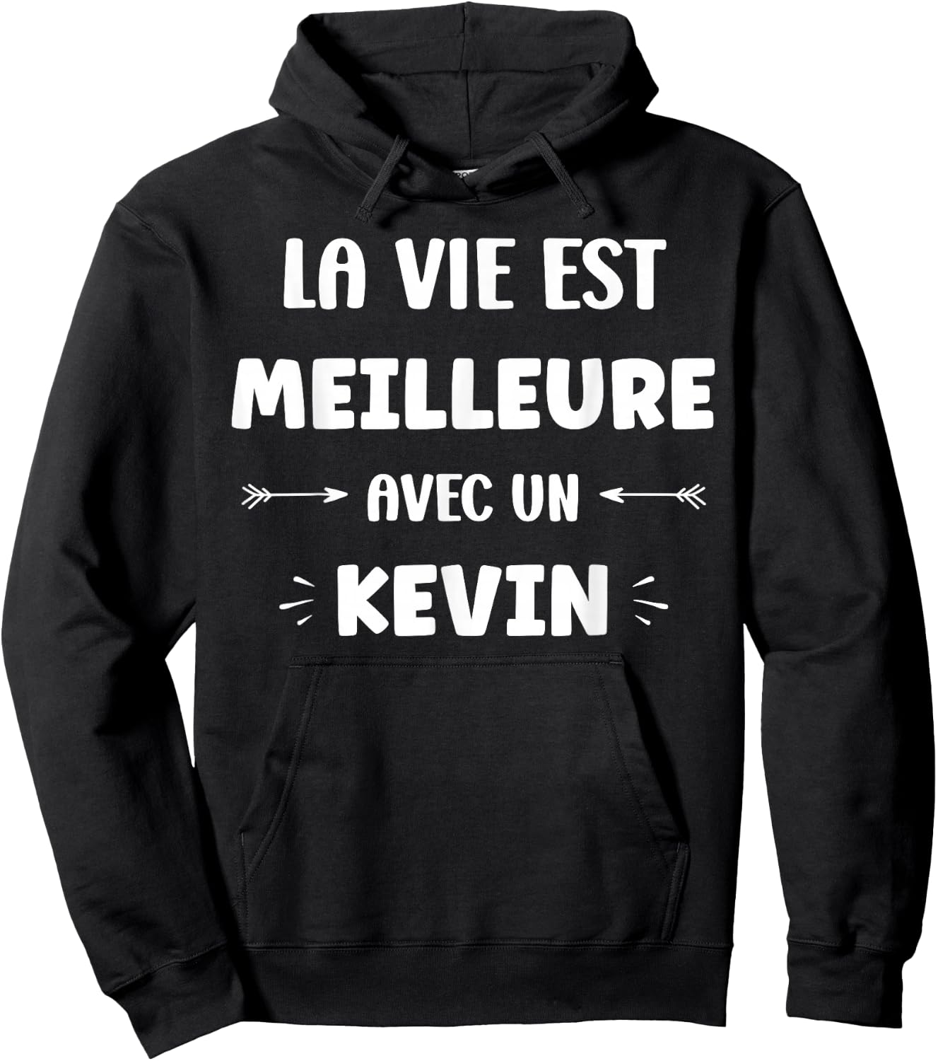 Humor Quote Kevin Life Is Better With Kevin , Black, S Hoodie - Hoodie | Black