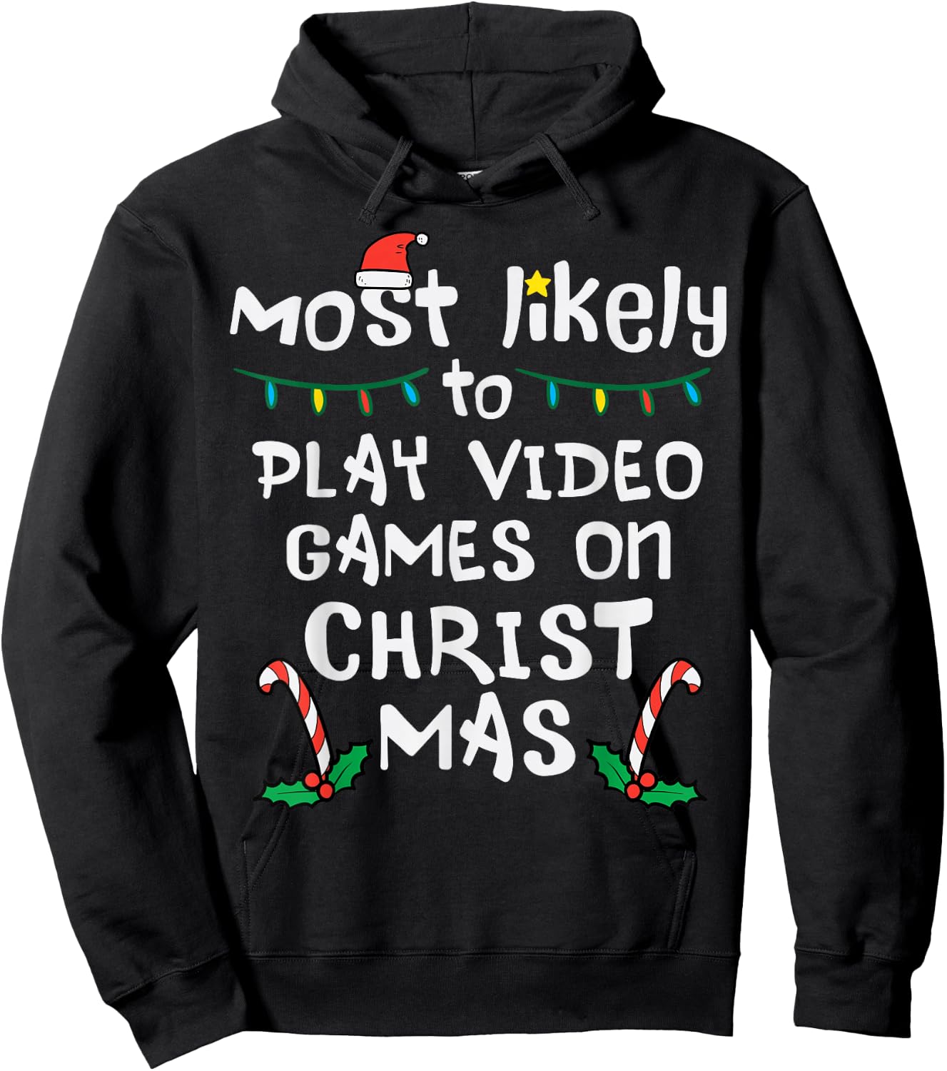 Most Likely Play Video Game Christmas Xmas Family Gamer Boys Hoodie - Hoodie | Black