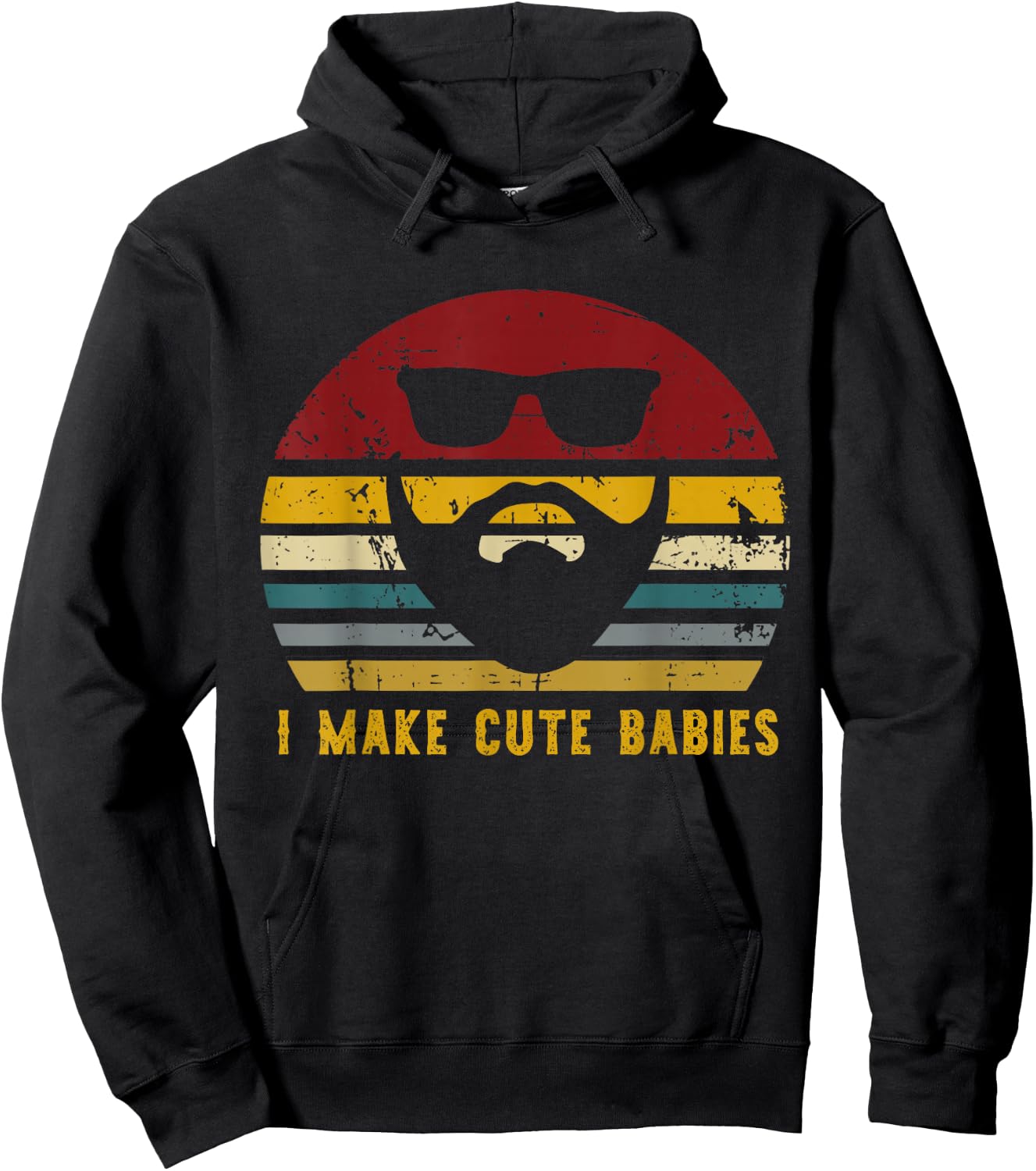 Vintage I Make Cute Babies, Funny Confident Dads Hoodie - Hoodie | Black