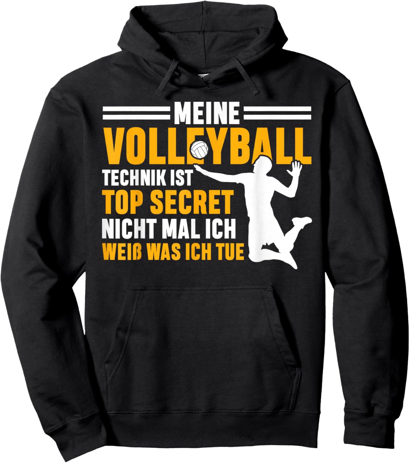 with German Text "Meine Volleyball Technik Ist Top Secret Volleyball Player, black Hoodie - Hoodie | Black