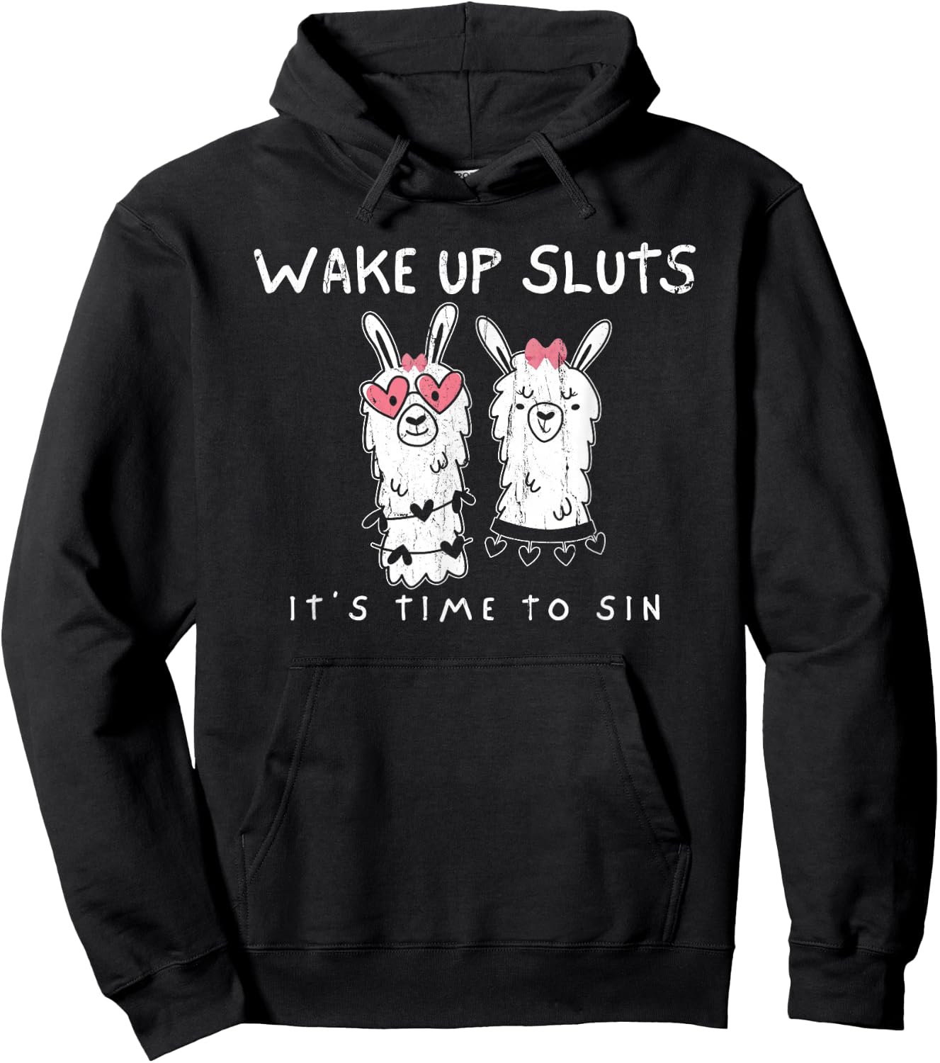 Wake Up Sluts It's Time to Sin, Meme Sarcastic Animal Hoodie - Hoodie | Black