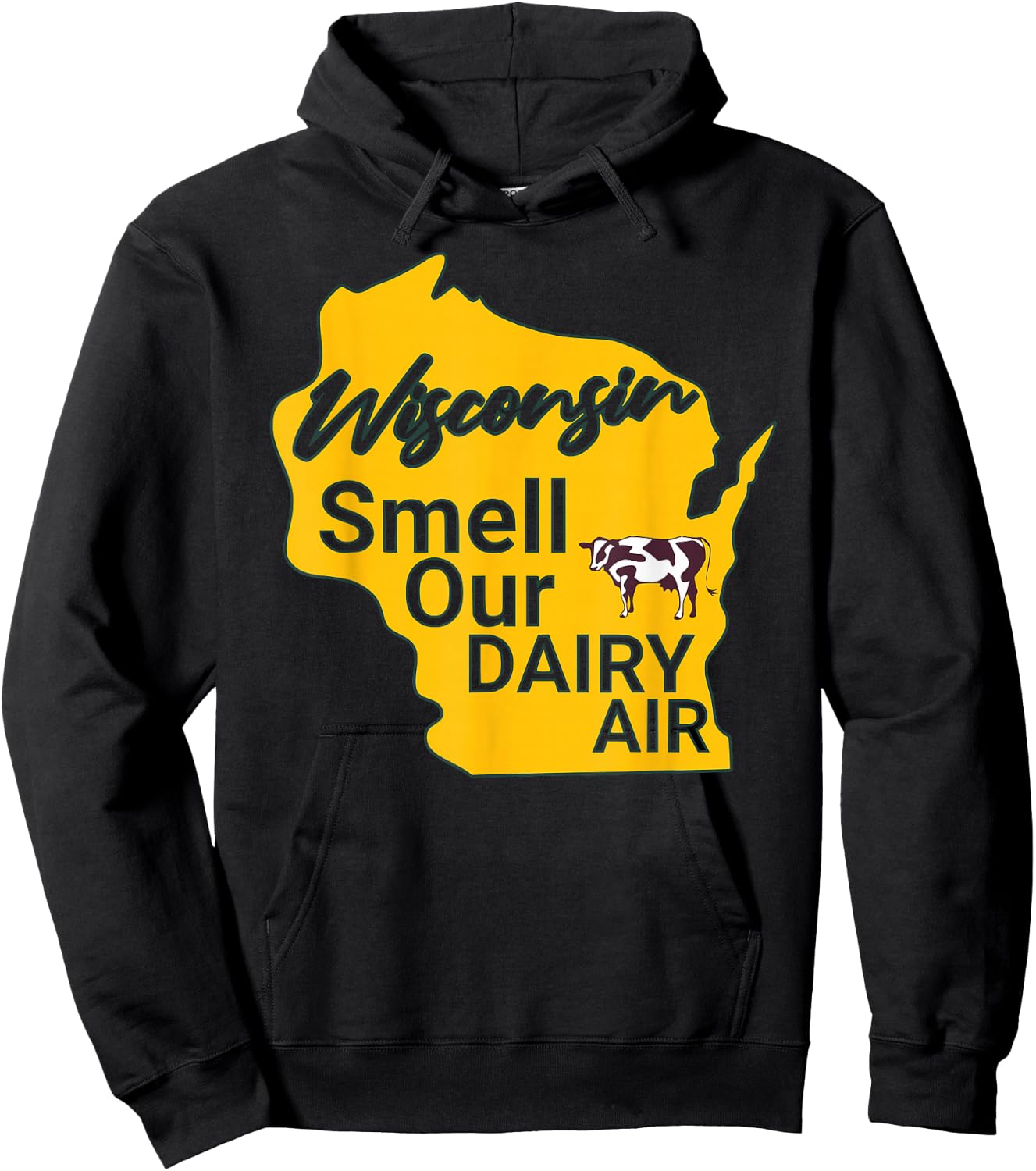Wisconsin Smell Our Dairy Air WI Joke Cow Pun Funny Derrière Hoodie - Hoodie | Black