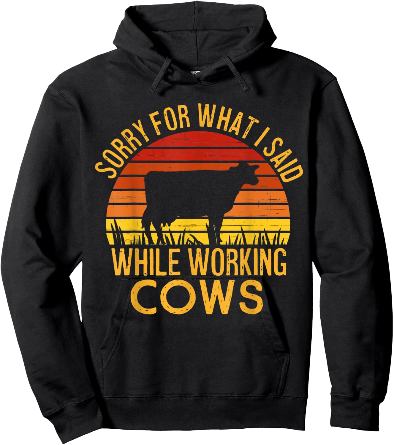 Sorry For What I Said While Working Cows Hoodie - Hoodie | Black