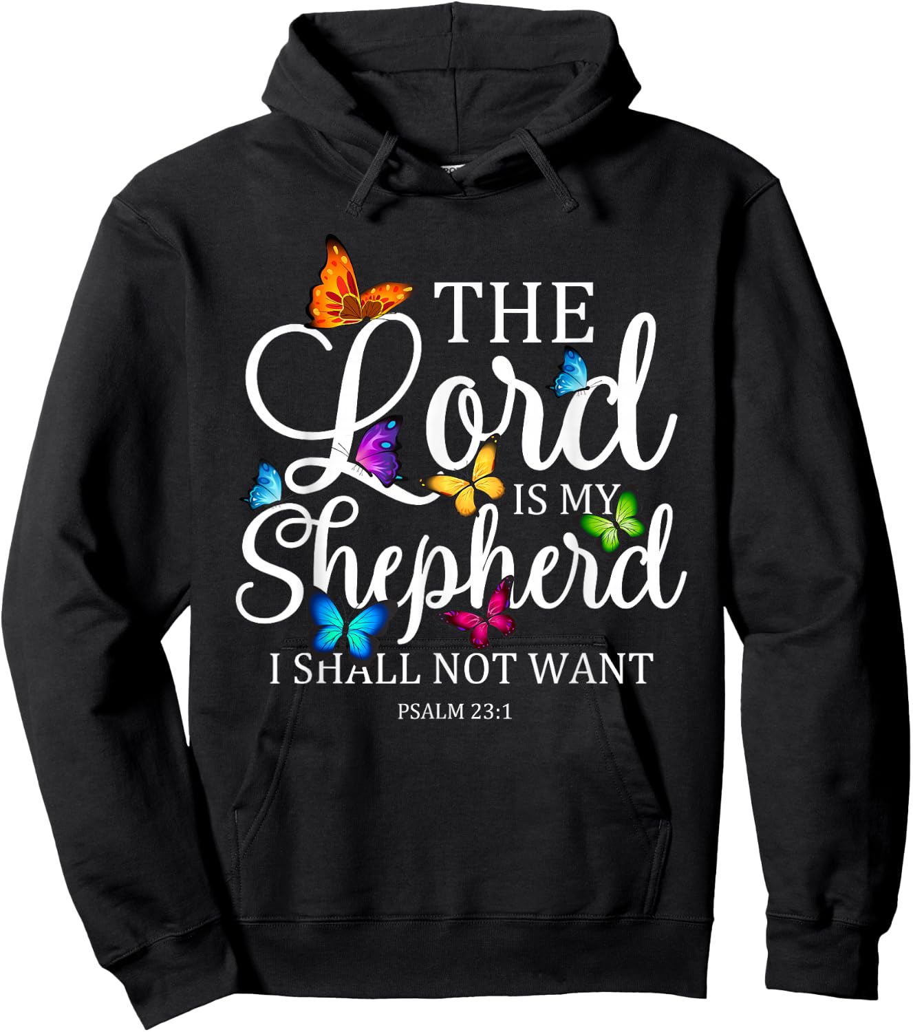 The Lord is My Shepherd Butterfly Art - Psalm 23:1 Religious Hoodie - Hoodie | Black