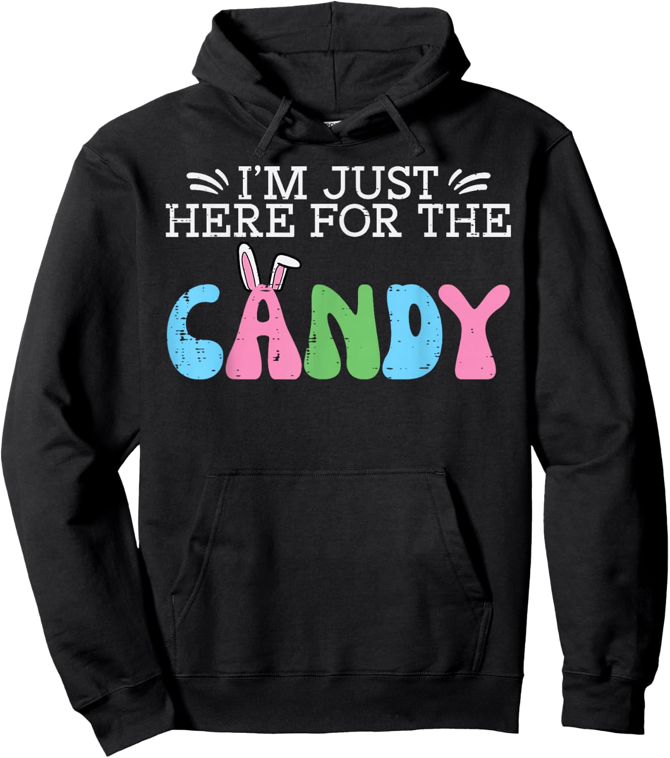 Easter Just Here For Candy Funny Girls Boys Kids Toddler Hoodie - Hoodie | Black