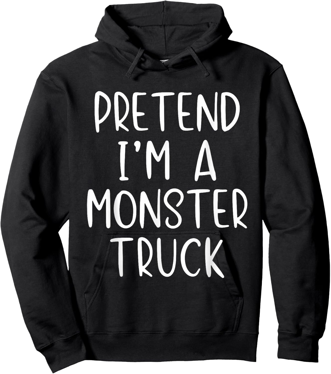Pretend I'm A Monster Truck Costume Halloween Simple Kid Hoodie - Hoodie | Black