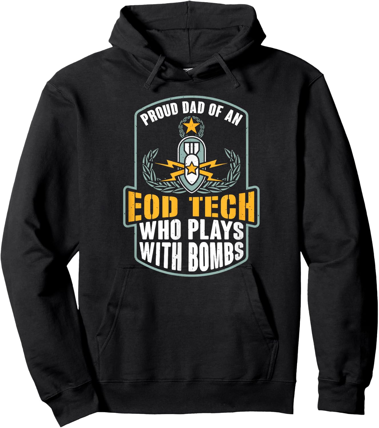 EOD Badge Warrior Explosive Ordnance Disposal Proud Dad Hoodie - Hoodie | Black