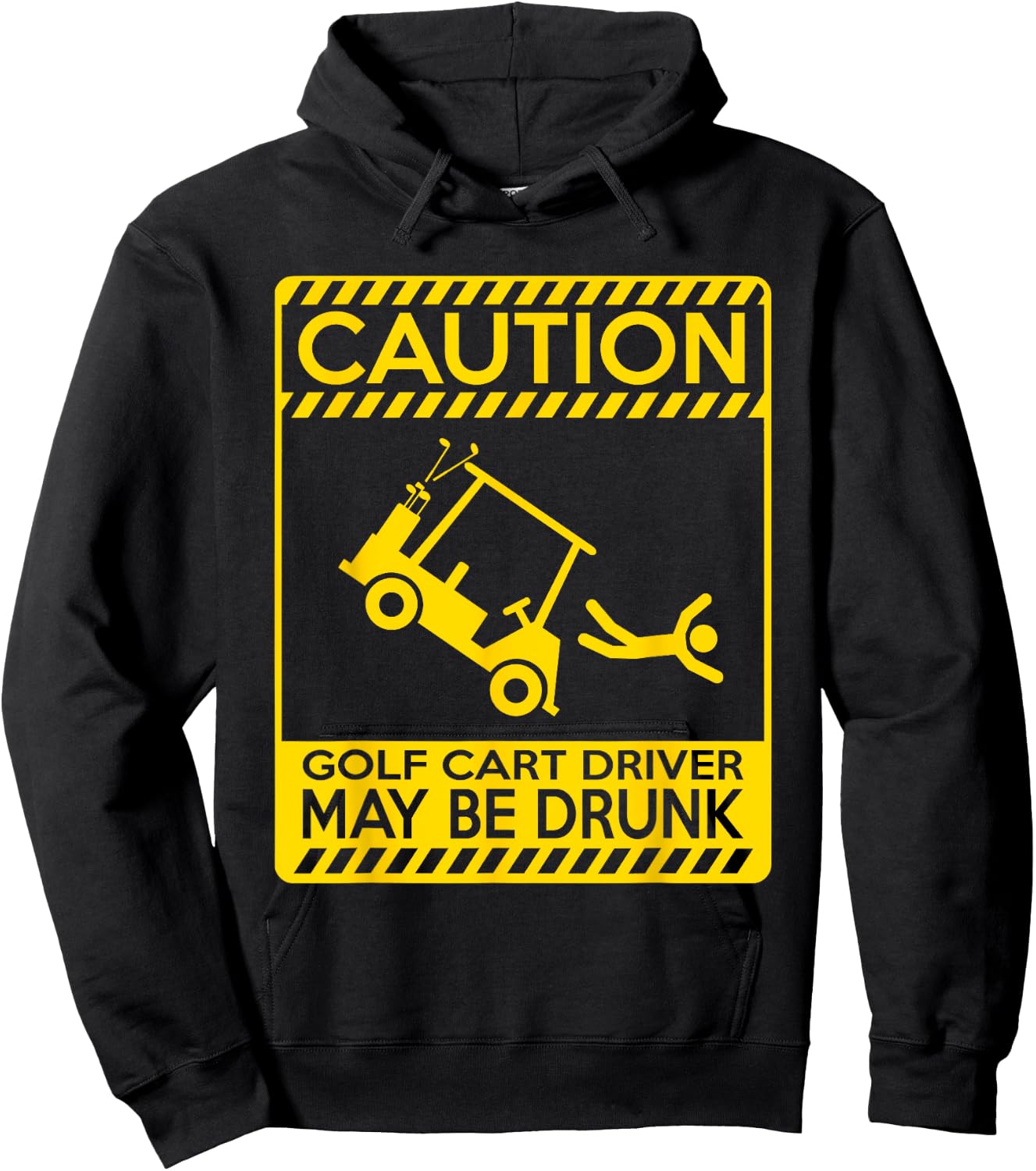 Caution Golf Cart Driver May Be Drunk - Funny Golf Hoodie - Hoodie | Black