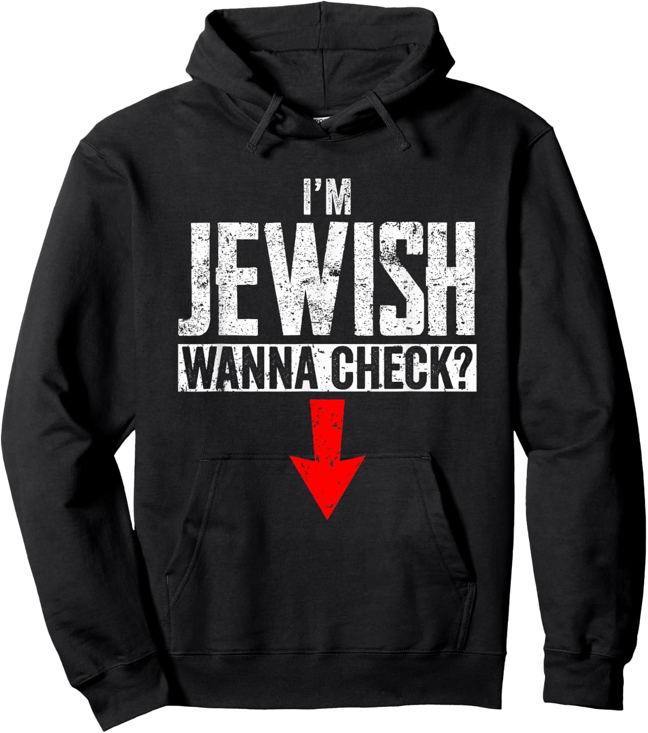 I'm Jewish Wanna Check Funny Jewish Circumcision Hoodie - Hoodie | Black