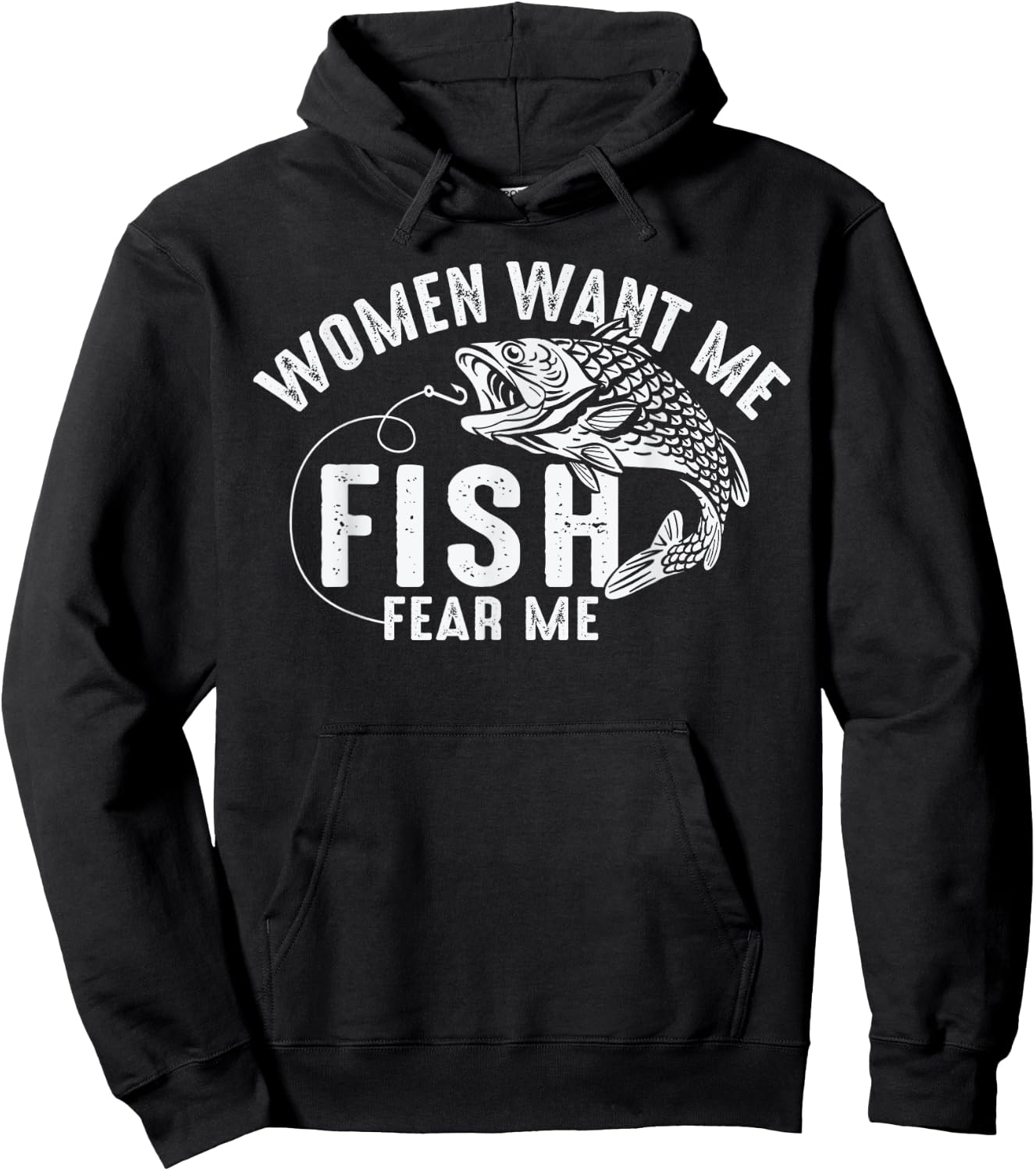 Women Want Me Fish Fear Me Angler Fish Fishing Fisherman Hoodie - Hoodie | Black