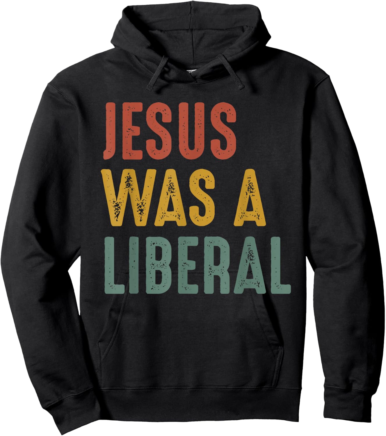 Vintage Christian Democrat Jesus Was A Liberal Hoodie - Hoodie | Black