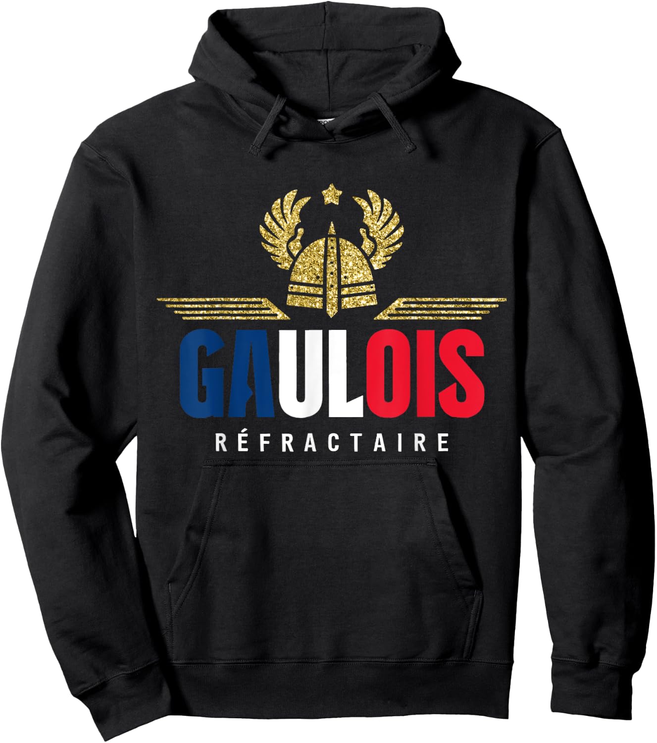 Gaul Refractory Patriot Humour Proud to Be French , Black, S Hoodie - Hoodie | Black