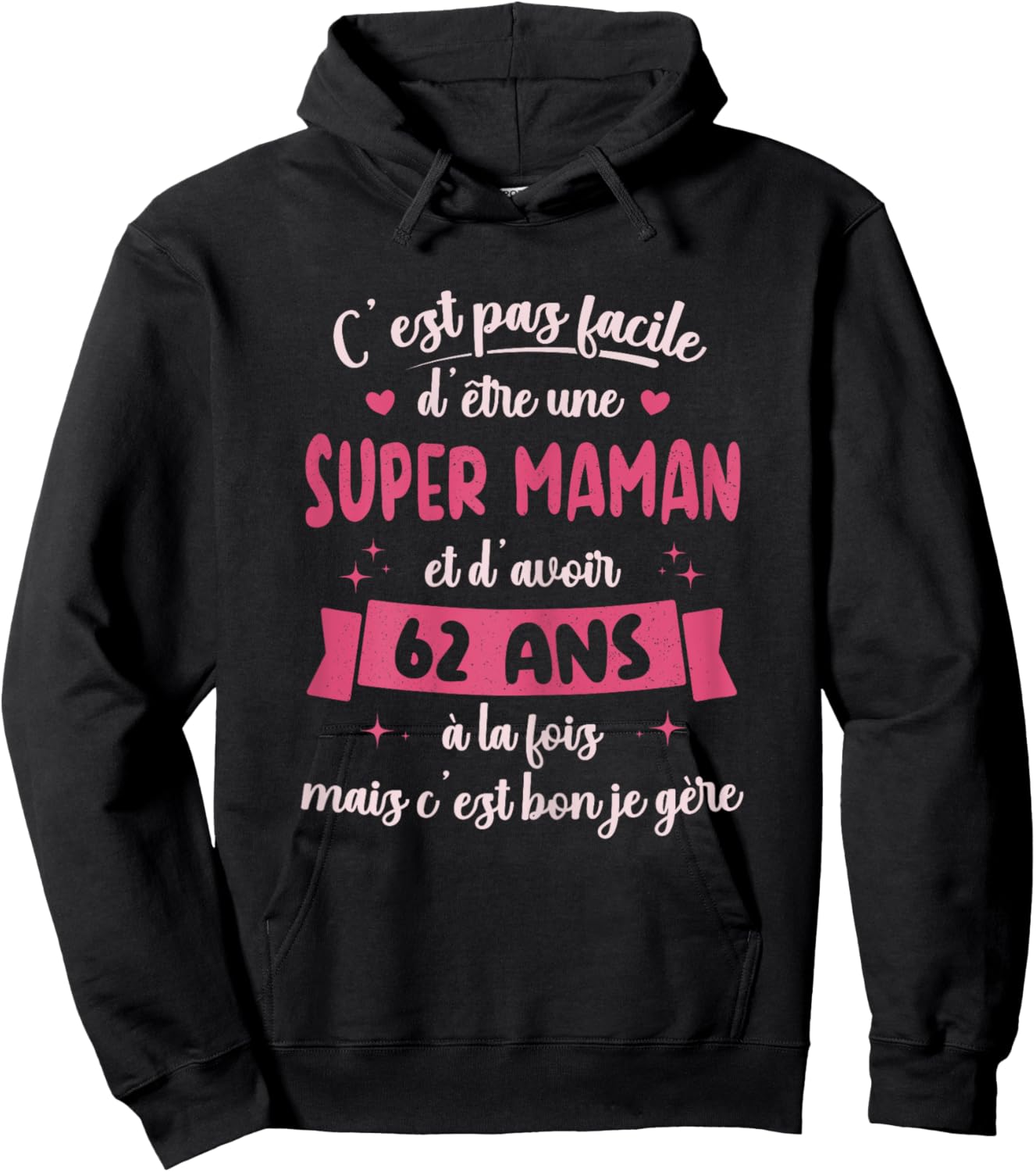 62 Years Gift Humour Birthday Super Mom , Black, Female X-Small Hoodie - Hoodie | Black