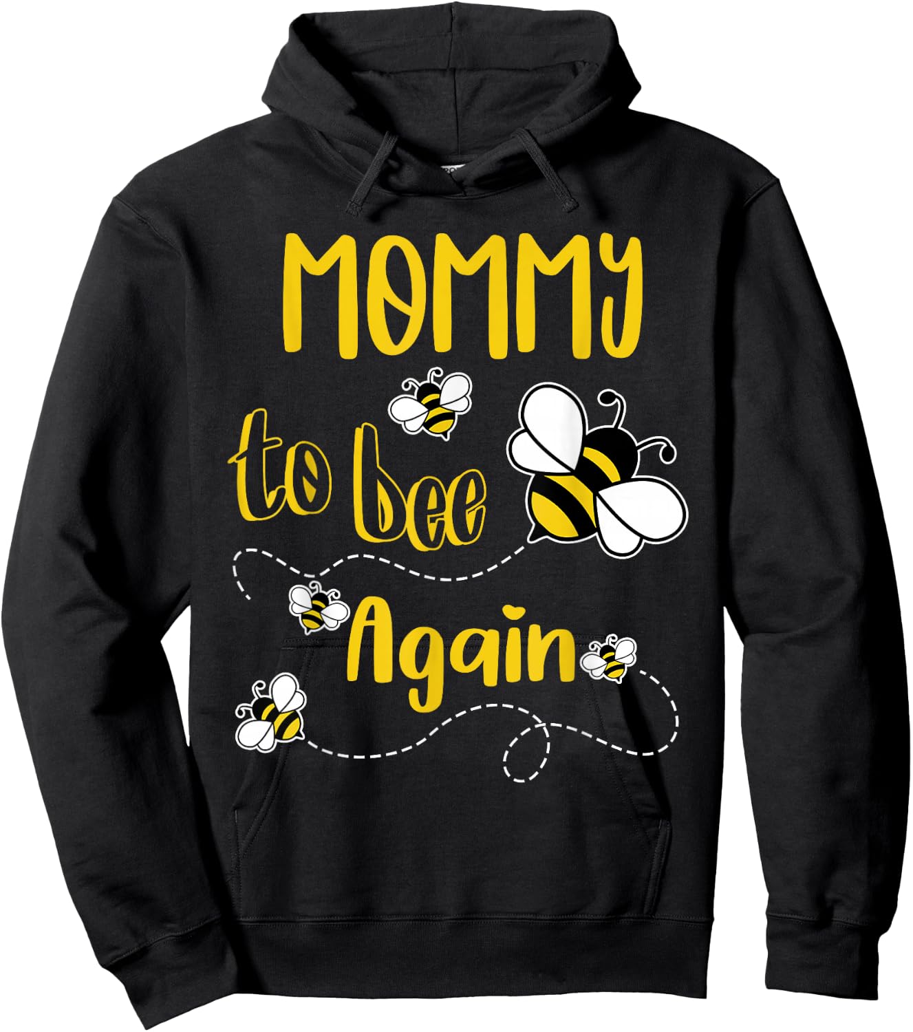 Coming MOMMY Again To Bee Pregnancy Announcement Mother's Hoodie - Hoodie | Black