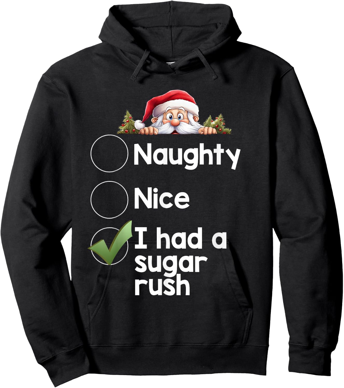 I Had a Sugar Rush Christmas Matching Naughty, Nice List Hoodie - Hoodie | Black