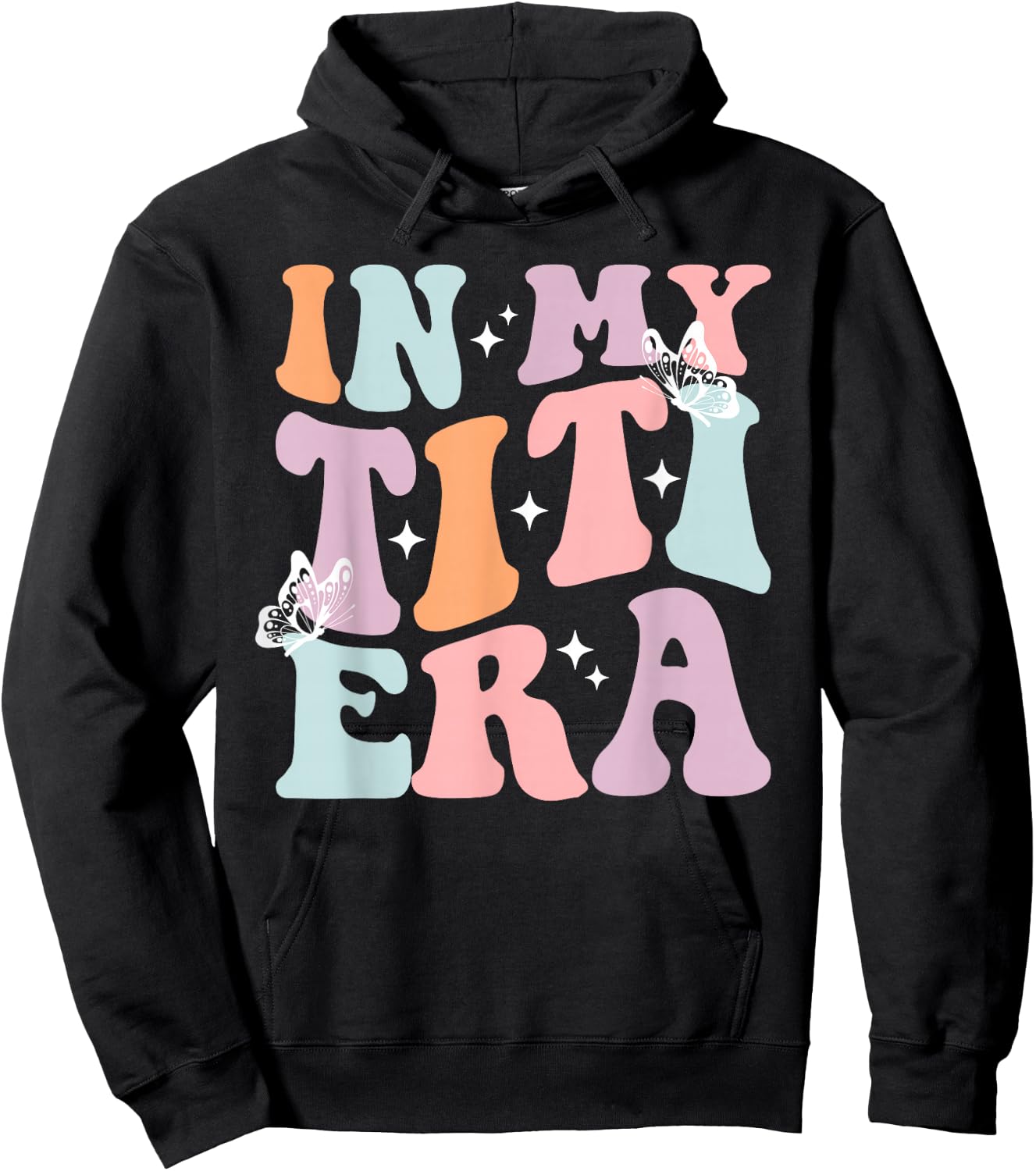 In My Titi Era Cool Aunt Tia Best Auntie Club Hoodie - Hoodie | Black